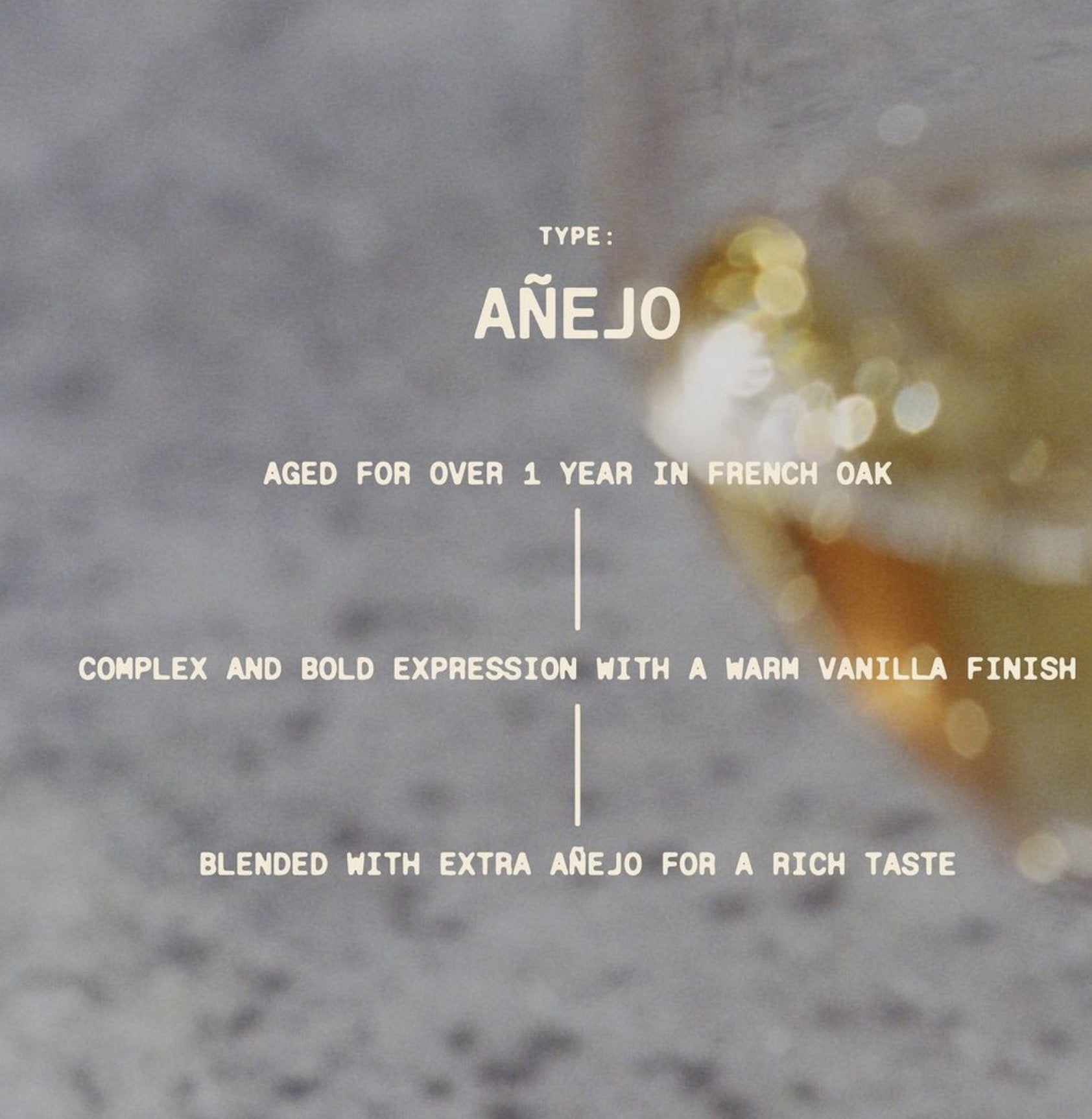 Añejo tequila aged over a year in French oak, featuring a complex flavor and warm vanilla finish.