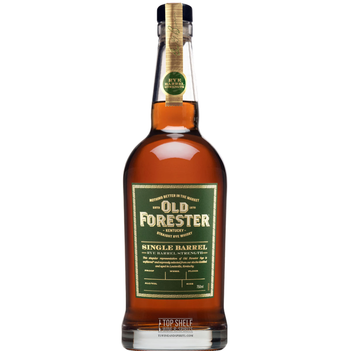 Old Forester Single Barrel Rye Barrel Proof