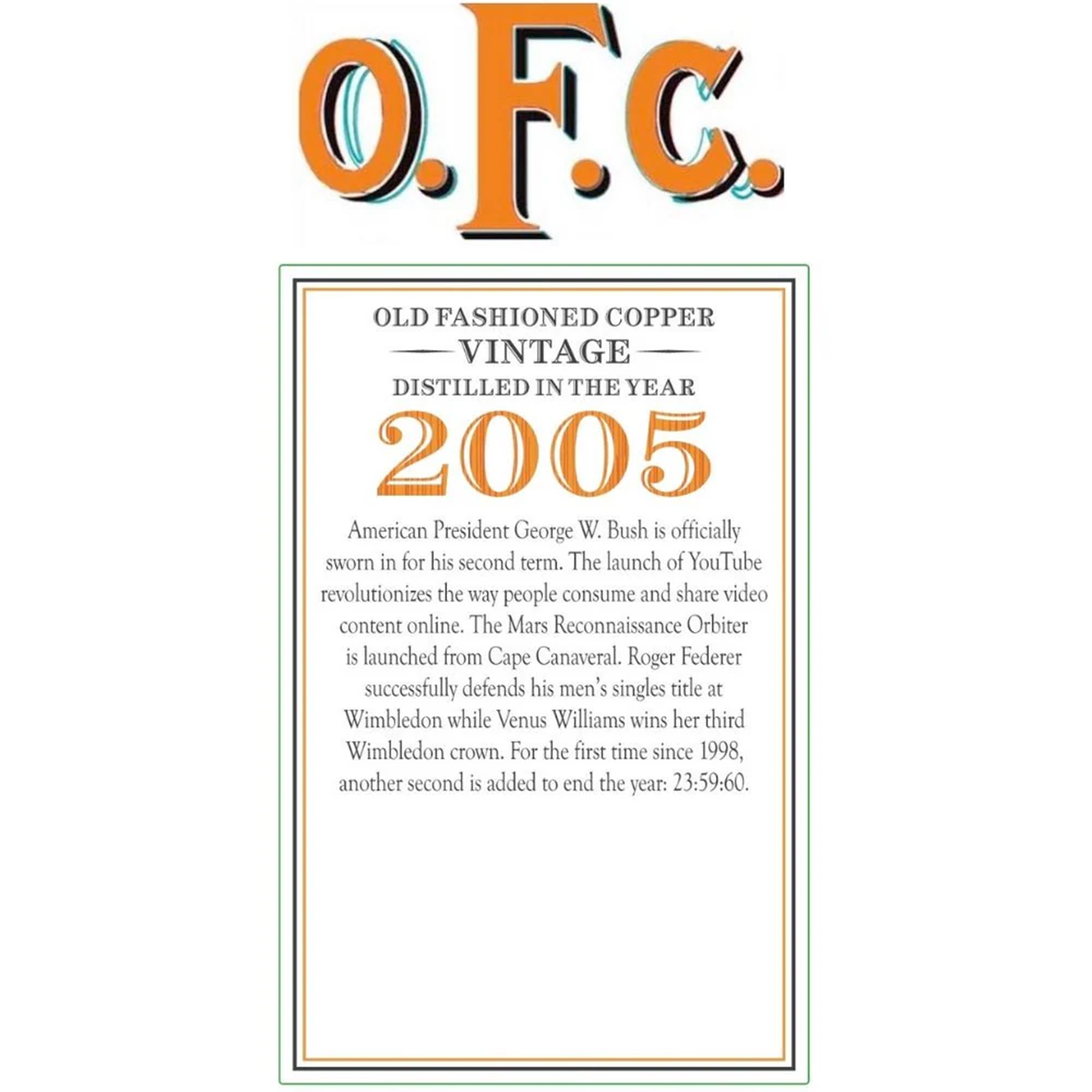 O.F.C. Vintage 2005 Bourbon by Buffalo Trace