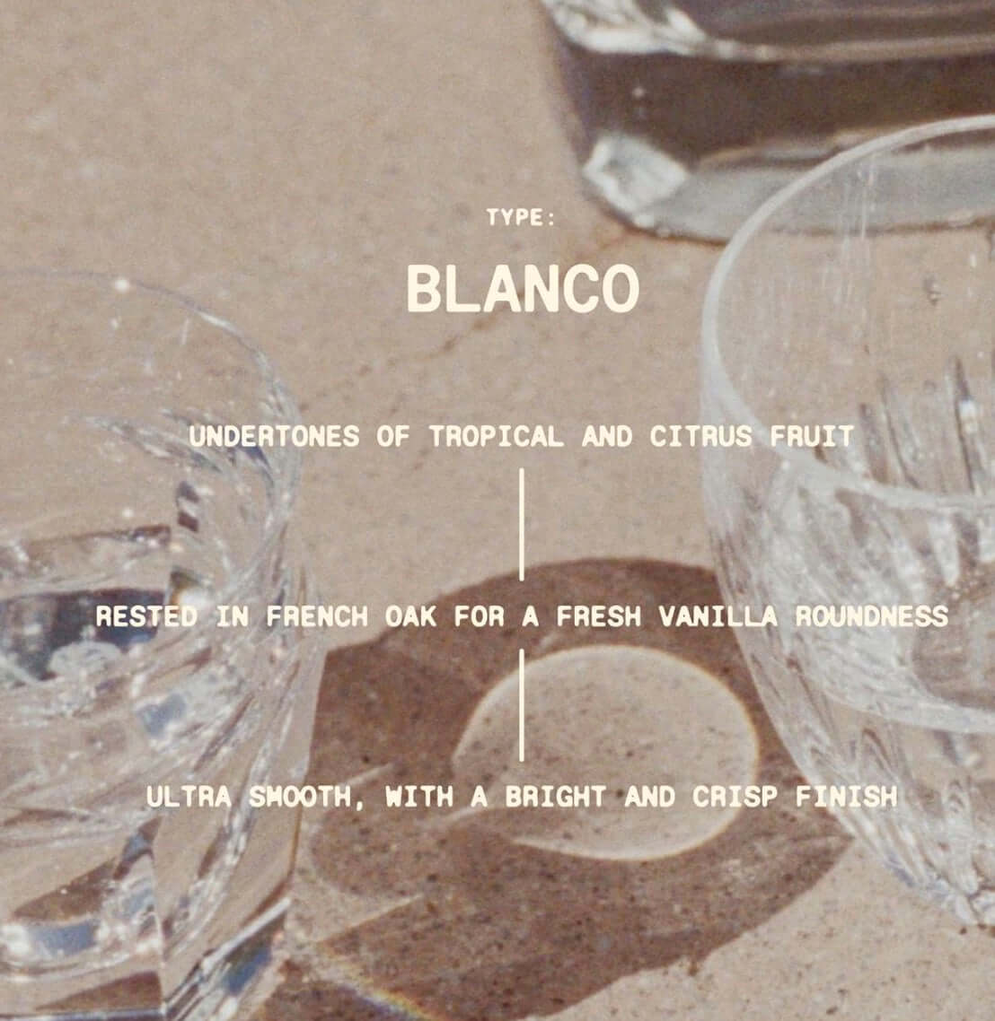 Blanco tequila tasting notes showing tropical and citrus fruit flavors, fresh vanilla finish, and ultra smooth finish.
